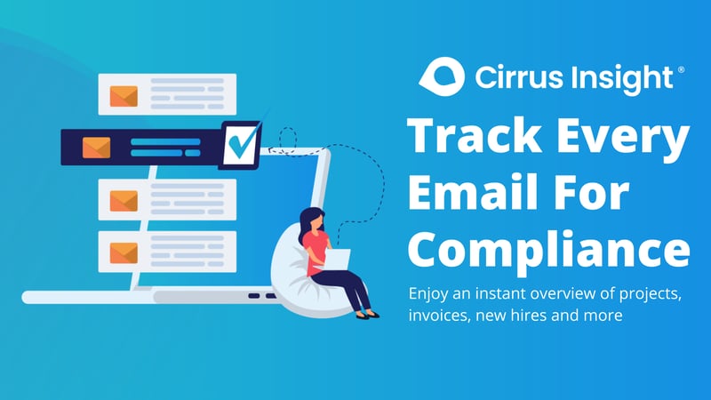 150_Track Every Email For Compliance-Section_ Supercharge Sales Activity - Cirrus Insight Microsite